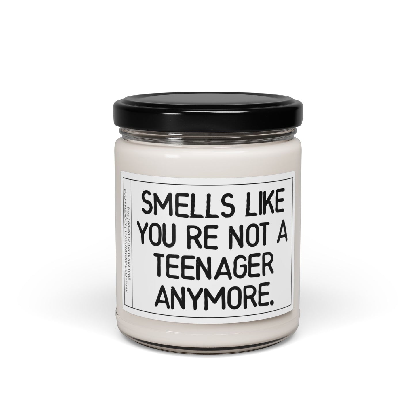 Smells Like You’re Not a Teenager Anymore | Fun Candle Gift for Celebrating the End of Youth