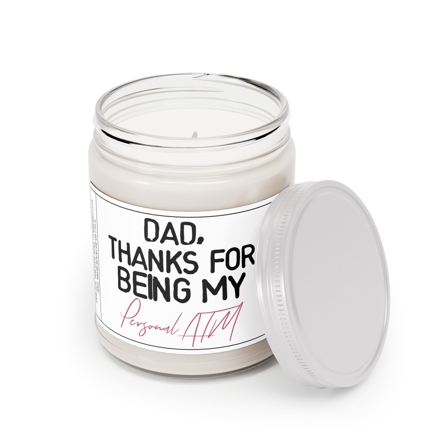 Dad Thanks for Being My Personal ATM | Funny Gift for Dads from Daughters | Father's Day Gift | Scented Candle